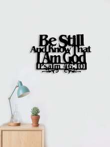 1PC Inspirational Metal Scripture Decorative Painting, Minimalist Style, Artistic Font Presents "Be Still And Know That I Am God", Full Of Faith, Spiritual Healing Theme, Perfect For Christmas, Easter, Thanksgiving, Church Activities, Family Prayers, Faith Sharing Meetings, Bedrooms, Studies, Churches, Cafes, Decorative Pendant For All Seasons.