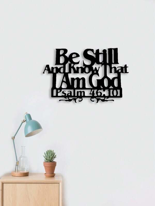 1PC Inspirational Metal Scripture Decorative Painting, Minimalist Style, Artistic Font Presents "Be Still And Know That I Am God", Full Of Faith, Spiritual Healing Theme, Perfect For Christmas, Easter, Thanksgiving, Church Activities, Family Prayers, Faith Sharing Meetings, Bedrooms, Studies, Churches, Cafes, Decorative Pendant For All Seasons.