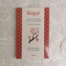 Los secretos de Japón para una vida larga y feliz, Ikigai significa "razón de ser", poder de la magia, historia - Libro único - Ver 1