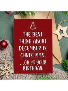 1 Carte d'anniversaire et de Noël de décembre amusante avec enveloppe, La meilleure chose à propos de décembre est Noël (Oh, et ton anniversaire !), police cursive élégante et arbre de flocons de neige, carte de vœux de fête de haute qualité, convient pour les cadeaux de Noël, famille, amis et anniversaire de décembre