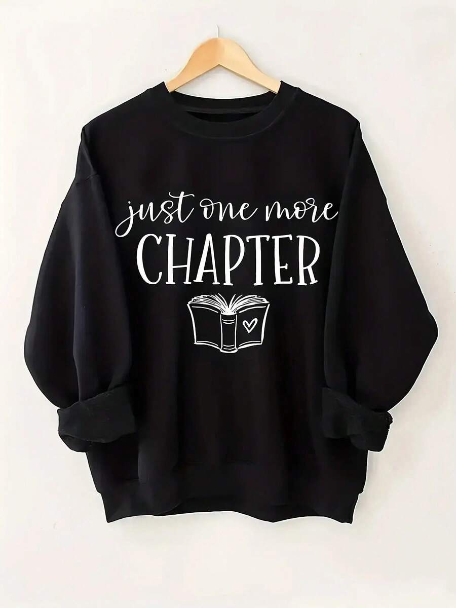 2025[Bright Pink Book Lover Sweatshirt] Soft Stretch Polyester Bright Pink "Just ONE MORE CHAPTER" Book Lover Graphic Crew Neck Sweatshirt| Casual Regular Length Pullover For Women, Autumn/Winter Casual Attire, Cozy Autumn Apparel, Playful Print, Durable FabricSoft And Breathable - 黑色 - 查看 1