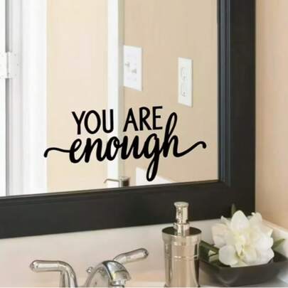 1/3pcs, Black PVC Mirror Sticker, You Are Enough, Positive Suggestion Encouraging Slogan Sticker, Suitable For Bathroom, Dressing Table, Dressing Room, Living Room Decoration, Room Decoration Sticker