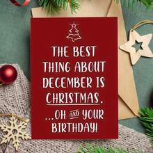 1 Carte d'anniversaire et de Noël de décembre amusante avec enveloppe, La meilleure chose à propos de décembre est Noël (Oh, et ton anniversaire !), police cursive élégante et arbre de flocons de neige, carte de vœux de fête de haute qualité, convient pour les cadeaux de Noël, famille, amis et anniversaire de décembre