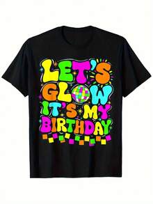 Let'S Glow It'S My Birthday Party T-Shirt - Bright 80s Glitter Design, Casual Short Sleeve Crew Neck, 100% Cotton, Perfect For Boys And Girls, Summer Birthday And Holiday Gift, Birthday Party T-Shirt, Perfect For Outdoor - Black - View 1