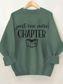 2025[Bright Pink Book Lover Sweatshirt] Soft Stretch Polyester Bright Pink "Just ONE MORE CHAPTER" Book Lover Graphic Crew Neck Sweatshirt| Casual Regular Length Pullover For Women, Autumn/Winter Casual Attire, Cozy Autumn Apparel, Playful Print, Durable FabricSoft And Breathable - 軍綠色 - 查看 6