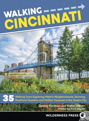 Pre-Owned Walking Cincinnati: 35 Walking Tours Exploring Historic Neighborhoods, Stunning Riverfront (Paperback) By Danny Korman, Katie Meyer, Ken Stigler