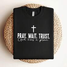 180g pure Cotton Pray Wait Trust God Has A Plan Shirt, God Sweatshirt, Wo Christian Shirt, Religious Mom Gift, Christian Apparel, Believer Tee,Faith Shirt Breathable designer clothes fashion Unisex Stylish streetwear Women Top Graphic Tees women Stretched Soft - Negro - Ver 4