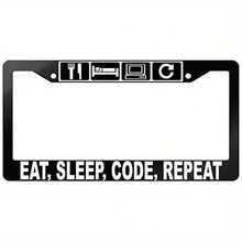 A License Frame With 2 Holes That Says "Eat, Sleep, Code, Repeat", Suitable For Vehicles In The United States And Canada, Vehicle Accessories. - Color - 查看 6