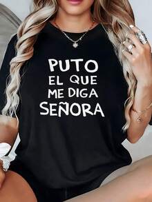 Camiseta Casual Moderna Negra 1 unidad de Camisa de T 100% algodón para Mujer con Frase Audaz y Divertida Puto el que me diga Señora Camisa de T con Estampado Digital 220 Gramos Para Uso Diario con Estilo Urbano - Negro - Ver 1