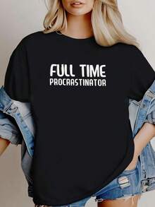 180g pure Cotton Procrastinator Shirt, Sarcastic Student Shirt, Funny Procrastinator Shirt, Full Time Procrastinator Shirt, Funny Quote Shirt, Funny Student fashion Top For Everyday Wear T-Shirt For Women Casual Breathable Stylish Comfortable Slightly designer clothes - Negro - Ver 1