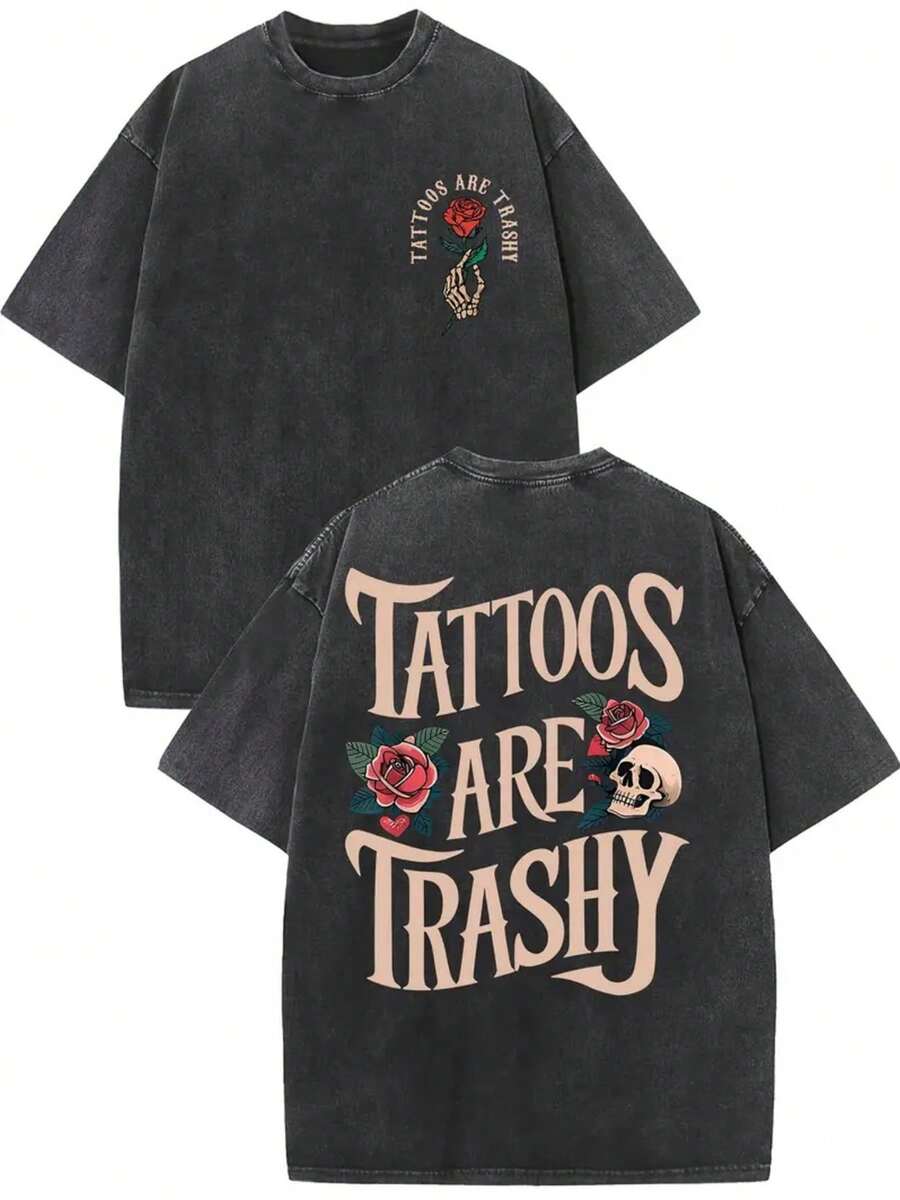Tattoos Are Trashy T - Shirt With Rose And Skull Graphic,Fashion Street Pattern Short-Sleeve Pure Cotton Double-Sided Washed T-Shirt - màu đen - Xem 1