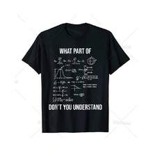 What Part Of Funny Mechanical Engineer Mathematician T-Shirt Cotton Men T Shirt Printed On Tops T Shirt Prevalent Cosie - Black - View 1