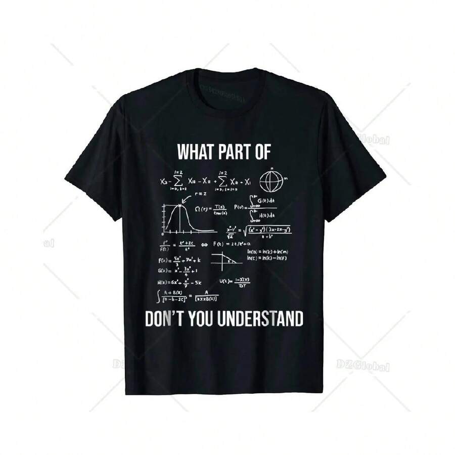 What Part Of Funny Mechanical Engineer Mathematician T-Shirt Cotton Men T Shirt Printed On Tops T Shirt Prevalent Cosie - Black - View 1