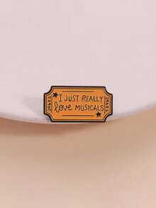 1pc "I Just Really Love Musicals" Enamel Pin, Musical Theater Ticket Brooch, Fashion Jewelry Lapel Pin, Suitable For Men And Women, Daily Wear, Gift For Friends - Yellow - View 1
