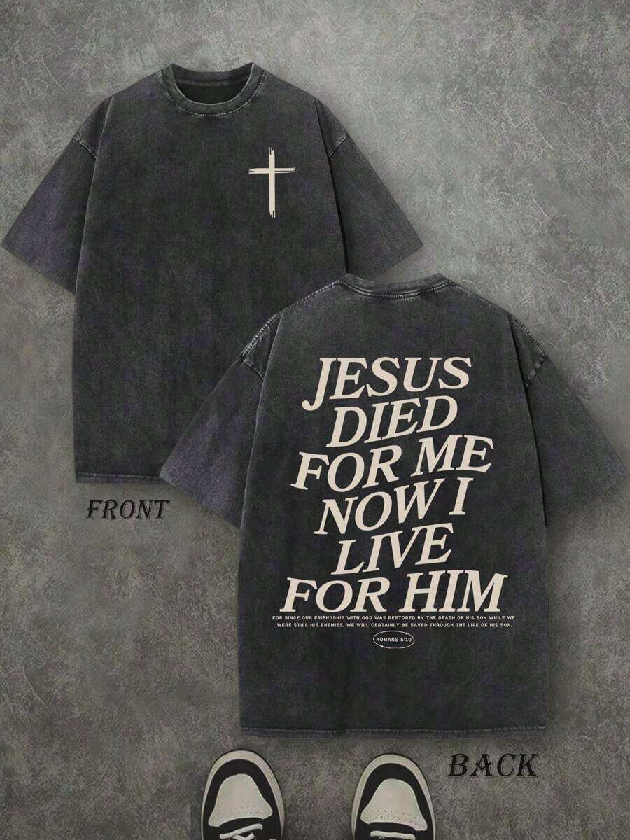 Retro Washed T-Shirt Double Sided Printed (230 Pure Cotton T-Shirt) 'JESUS DIED FOR ME NOW I LIVE FOR HIM' Letter Print, Christian Gift, Men's T-Shirt, Men's Casual, Comfortable, Fashionable T-Shirt, Street Style Cotton - Unisex Plus Size Top - 黑色 - 查看 1