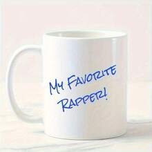 My Favorite Rapper!90s Hip Hop Nostalgia Ceramic Coffee Mug - 11oz White Mug With Bold Blue Text, Durable Ceramic Cup For Hot Beverages, Funny Gift For Rap Fans & 90s Music Lovers, Music Fan Merchandise, Office Humor, Retro Design, Sturdy Construction, Office Workers - 1 cái - Xem 3