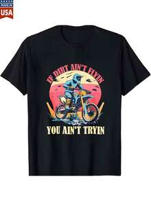 100 Percent Cotton Dirt Bike T Shirt If Dirt Aint Flyin You Aint Tryin Motocross Motorcycle Graphic Tee For Men Women And Adults Off Road Racing Sunset Design Top Quality Clothing - màu đen - Xem 1