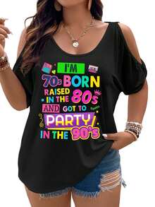 70s Born, 80s Raised, 90s Party A Decade Journey Women Cold Shoulder Tops Summer Short Sleeve Shirt Plus Size - 黑色 - 查看 1