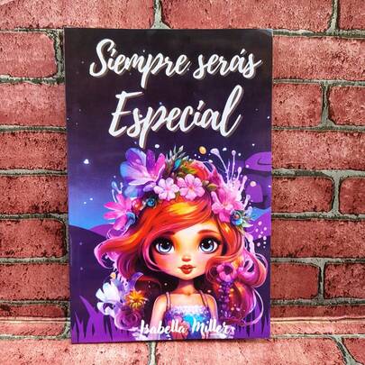 Siempre serás especial, Isabella Miller, libro infantil para potenciar tu autoestima de las niñas, dibujos para colorear