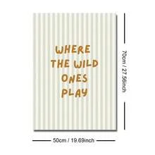 1 幅带框/无框《Where The Wild Ones Play》儿童房名言海报条纹印刷波西米亚风格婴儿儿童房墙壁艺术帆布印刷极简主义美学装饰画，适用于儿童房、游戏室、客厅、卧室、现代家居装饰 - 彩色 - 查看 10