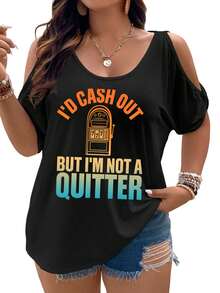 I'd Cash Out, But I'm Not A Quitter Women Cold Shoulder Tops Summer Short Sleeve Shirt Plus Size - 黑色 - 查看 1