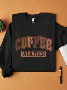 Coffee Weather Sweatshirts, Women's Fall Season Sweater, Coffee Lover Long Sleeve Sweatshirts, Fall Lover Gift MAPA439 Comfortable Cotton Women's Autumn Clothing - màu đen - Xem 1