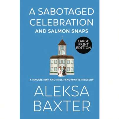 A Sabotaged Celebration And Salmon Snaps: 5