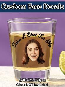 1/10/25/50/100pcs Custom Personalized Face Vinyl Decal, Custom Text,Funny Birthday Gift, Party Favor Keepsake, Gift For Him Or Her,Custom Face Party , Personalized Birthday Party, Bachelorette Party Cup Stickers, Graduation Party Cup Stickers, Custom Face Cut Out, Unique Ideal Gifts For,Christmas Party Favors Photo Shot Face Glass Decals,Funny Shot Glasses Decals - Multicolor - View 2