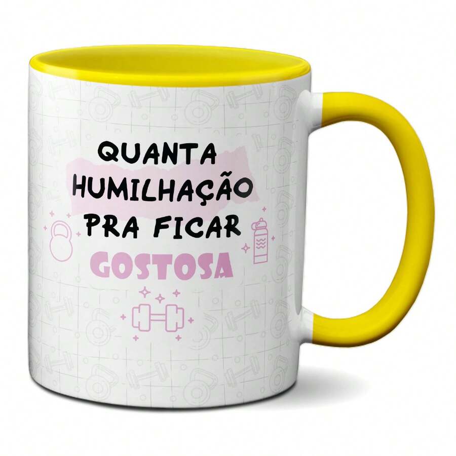 Caneca Treino Academina Quanta Humilhação Pra Ficar Gostosa - Amarelo - Visão 1