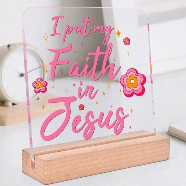 1pc I Put My Faith In Jesus, Elegant Acrylic Sign Christmas Gifts,Pink Flowers, Christmas Party Decoration,Home Office Desktop Ornaments,Spiritual Gift, Religious Decoration