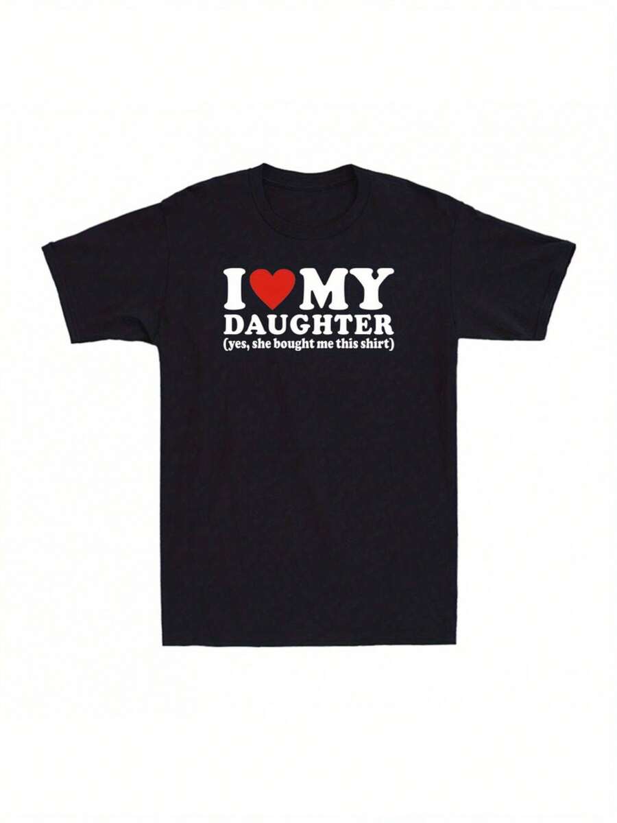 Funny Father's Day Gift T-Shirt - I Love My Daughter (Yes She Bought Me This Shirt) Men's Black Tee - Soft Breathable Cotton Crew Neck Top For Dad - Birthday Father's Day Present From Daughter - Hand Wash Only, Fathers Day Gift From Daughter, Casual Wear, Classic Round Neckline, Pure Cotton Material - 黑色 - 查看 1