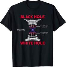 Black Hole - White Hole - Astrophysics Space Astronomy T-Shirt