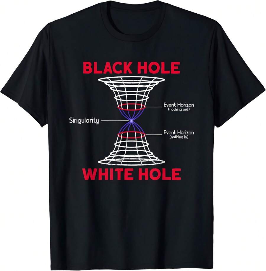 Black Hole - White Hole - Astrophysics Space Astronomy T-Shirt