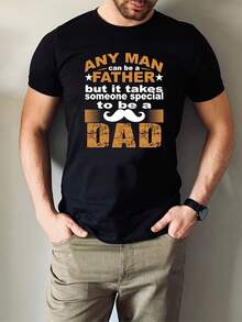 Any Man C*An Be A Father But It Takes S*Omeone Special To Be A Dad Father's Day T-S*Hirt  The Best Dad Funny Daddy Birthday Gift For Dad Tops220G Pure Cotton T-S*Hirt - Send Warmth To Your Loved Ones, A Perfect Birthday Gift And Day Surprise - 黑色6 - 查看 1
