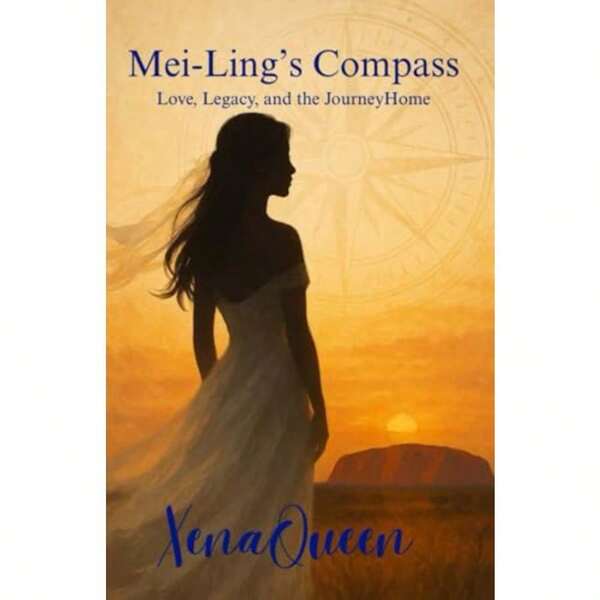 MeiLing S Compass: Love Legacy And The Journey Home