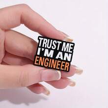 Believe Me I'm An Engineer English Letter Metal Alloy Brooch Pin Badge Accessory, Bag Clothing Accessory Brooch Jewelry Costume Accessories Bag Charms Office Accessories Christmas Gift