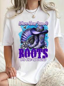 Plus Size Women's Casual T-Shirt Women's Where Them Fans At Boots On The Ground Cowboy Boots & Text Graphic For Everyday Wear 220g