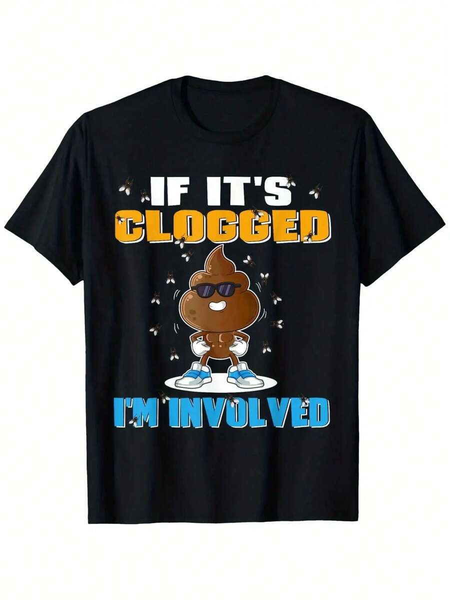 Camiseta unisex divertida 'Si está obstruido, estoy involucrado' - Negra, 100% algodón, S-XXXL, diseño humorístico para adultos con caca, camiseta casual para exteriores para hombres y mujeres, camisetas divertidas - Negro - Ver 1