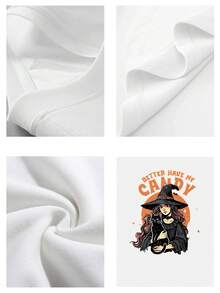 Camiseta casual para mujer de algodón puro 220g gruesa y cómoda con diseño de bruja gato negro y texto BETTER HAVE MY CANDY - Blanco - Ver 4