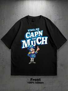 Men's Basic Graphic T-Shirt | Y'all Be Cap'n Too Much Design | 100% Cotton | Soft & Comfortable | Casual Wear | Gift For Him | Unisex Crew Neck Tee | USA Made | Factory Direct: Men's Fun Cartoon Print T-Shirt. - màu đen - Xem 2