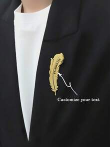 1pc Customized Text Stainless Steel Feather Brooch Pin, Suit Lapel Flower Decoration Stainless Steel Badge, Personalized Unique Ideal Gift For Him, Her, Boyfriend, Girlfriend, Mom, Dad, Family, Friend, Anniversary, Valentine's Day, Mother's Day, Birthday, Father's Day, Graduation, Bedroom, Home, Dining Room, Office, School
