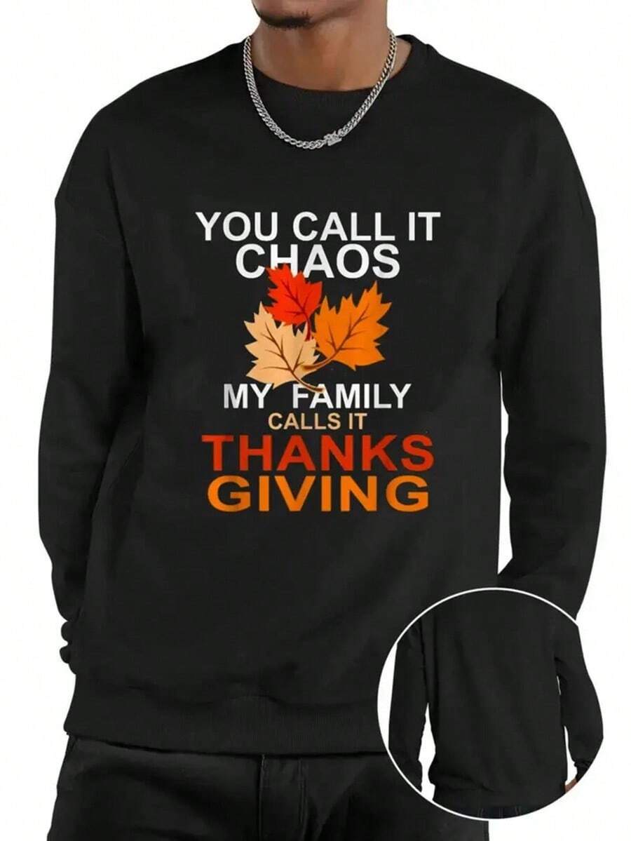 Men'S Black Thanksgiving Graphic Hoodie - You Call It Chaos, My Family Calls It Giving Design With Autumn Leaves & Turkey, Casual Long Sleeve Crew Neck, Perfect For Outdoor Celebrations,Fall Hoodies,Men's Fall Clothes,Street Wear,Halloween,Mens Hoodies,Y2k Clothes,Jesus Hoodie,Thanksgiving Day,Nightmare Before Christmas,Christmas - 黑色 - 查看 1