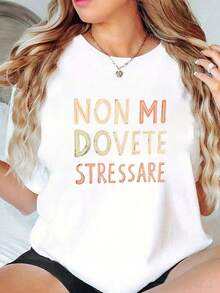 Women's Elegant Round Neck Short-Sleeved T-Shirt - Black With Bold "Non Mi Dovete Stressare" Italian, Spring And Summer Casual Wear, Women's T-Shirt,Autumn Outfits Women,Winter Clothes,Going Out Tops Women - White - View 4