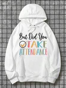 But Did You Take Attendance Cotton Hoodie - Long Sleeve, Knit Fabric, Relaxed Fit, Full Size, Fashionable Graphic Print, Perfect For Casual Outings And Daily Wear,Fall Hoodies,Men's Fall Clothes,Street Wear,Halloween,Mens Hoodies,Y2k Clothes,Jesus Hoodie,Thanksgiving Day,Nightmare Before Christmas,Christmas - White - View 1