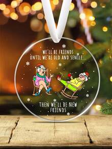 Nous serons amis jusqu'à ce que nous soyons vieux et séniles, Boule de Noël pour meilleures amies, Pendentif acrylique pour meilleures amies, Décoration de Noël à suspendre au sapin, Cadeau de Noël pour la meilleure amie, Décoration de Noël pour la maison, Décorations de Noël pour l'amitié