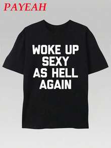 Camiseta PAYEAH Desperté S*Xy Como H*Ll Otra Vez (Pieza Única)% Algodón 220g Camiseta de Algodón Pesado - Negro - Ver 1
