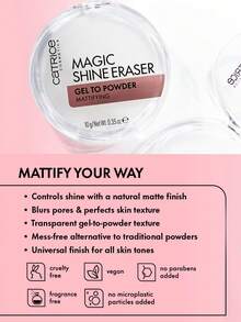 Catrice Magic Shine Eraser Gel To Powder 010 Camera Ready,Gel-to-Powder,Soft Focus Matte,Oil-Control & Long Session,Proes-Jurning,Proes-Ministry,Long Wear Setting,After Make-Up Setting,10g/Net W.0.35oz. - 010 Camera Ready - 查看 5