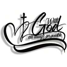 With God All Things Are Possible Metal Art - Scripture Metal Wall Art With Bible Verses, Christian Inspirational Word Decor For Home, Office & Church- Black Religious Hanging Sign For Living Room