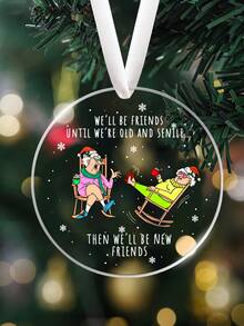 Nous serons amis jusqu'à ce que nous soyons vieux et séniles, Boule de Noël pour meilleures amies, Pendentif acrylique pour meilleures amies, Décoration de Noël à suspendre au sapin, Cadeau de Noël pour la meilleure amie, Décoration de Noël pour la maison, Décorations de Noël pour l'amitié