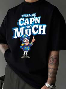 Men's Basic Graphic T-Shirt | Y'all Be Cap'n Too Much Design | 100% Cotton | Soft & Comfortable | Casual Wear | Gift For Him | Unisex Crew Neck Tee | USA Made | Factory Direct: Men's Fun Cartoon Print T-Shirt. - màu đen - Xem 1